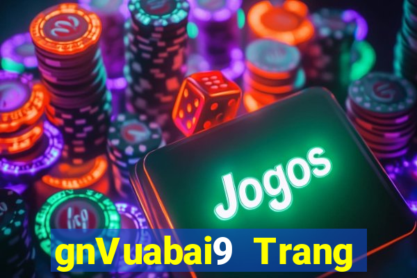 gnVuabai9 Trang giải trí