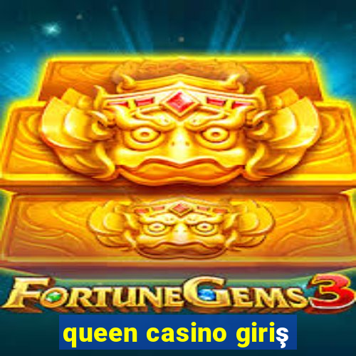 queen casino giriş