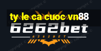 ty le ca cuoc vn88