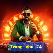 Trang chủ 24 giờ ở Việt nam