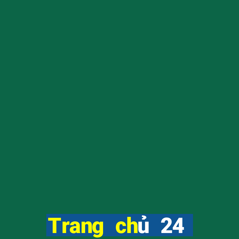 Trang chủ 24 giờ ở Việt nam