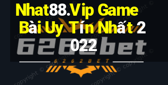 Nhat88.Vip Game Bài Uy Tín Nhất 2022