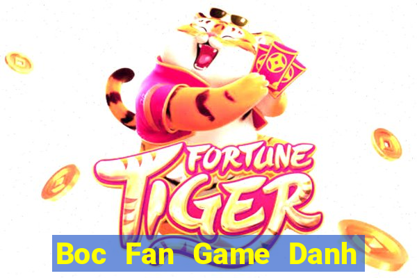 Boc Fan Game Danh Bai 3C