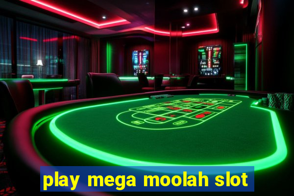 play mega moolah slot