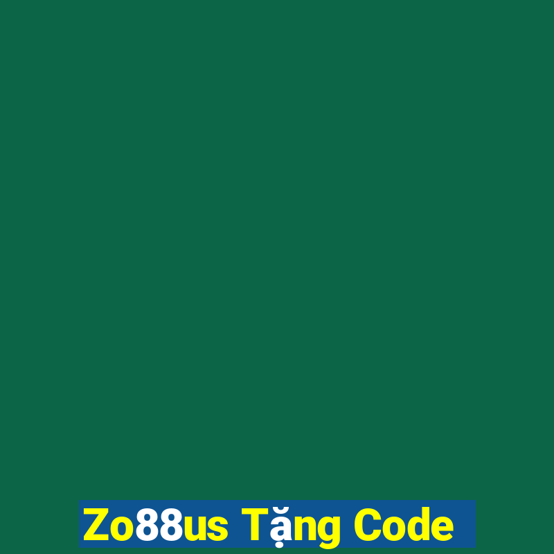 Zo88us Tặng Code