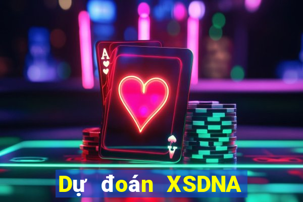 Dự đoán XSDNA ngày 23