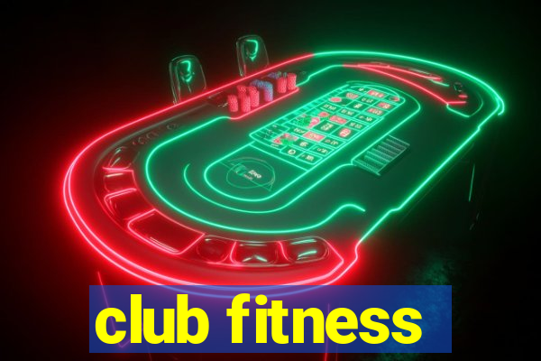 club fitness