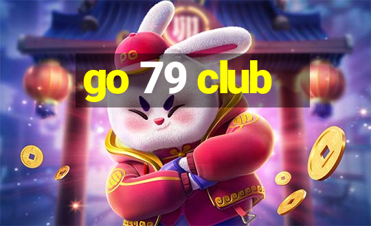 go 79 club