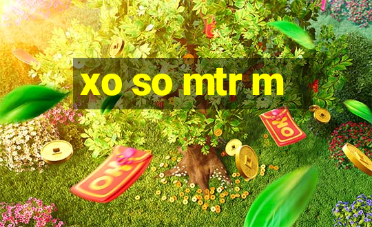 xo so mtr m