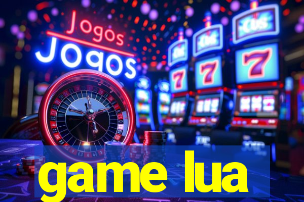 game lua