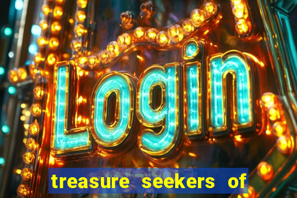 treasure seekers of lady luck