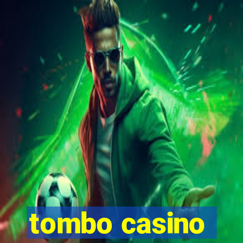 tombo casino