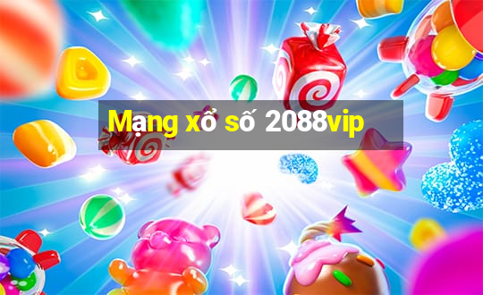 Mạng xổ số 2088vip