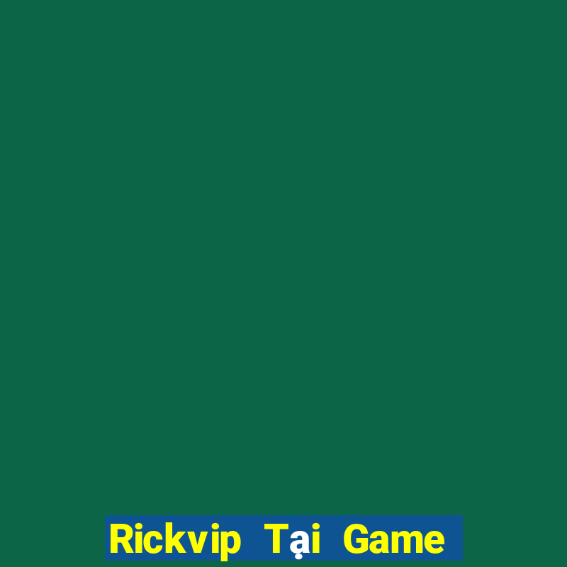 Rickvip Tại Game Bài B52