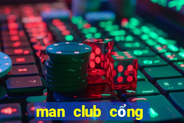 man club cổng game quốc tế