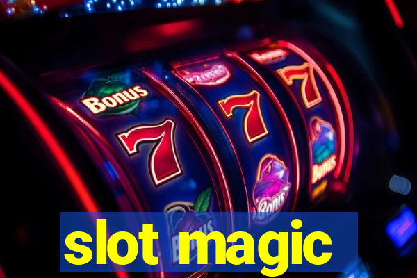 slot magic