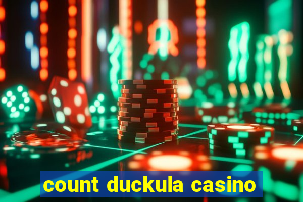 count duckula casino