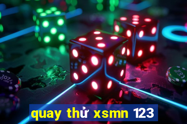 quay thử xsmn 123