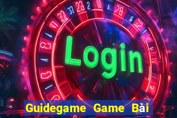 Guidegame Game Bài Lừa Đảo