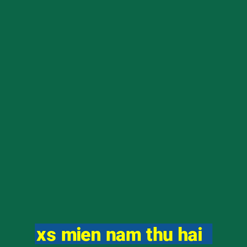 xs mien nam thu hai