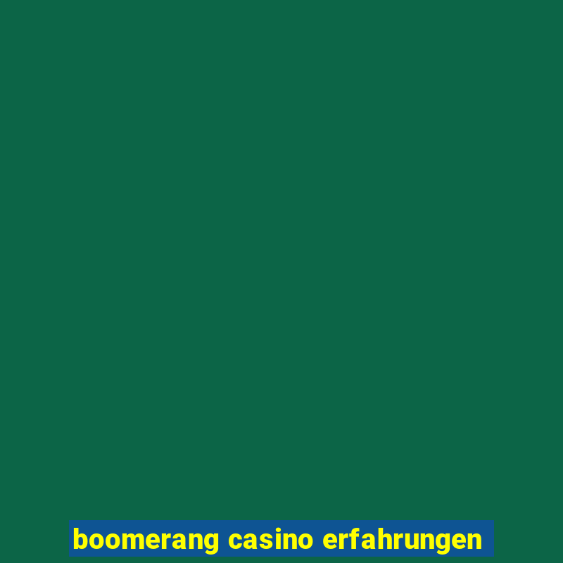 boomerang casino erfahrungen