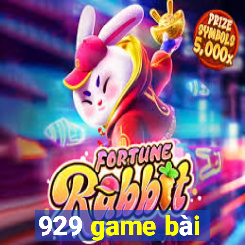 929 game bài