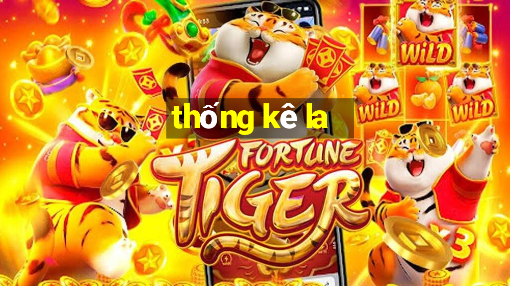 thong ke la