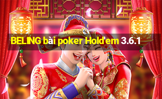 BELING bài poker Hold'em 3.6.1