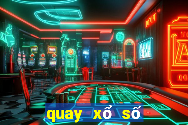 quay xổ số trực tiếp miền trung