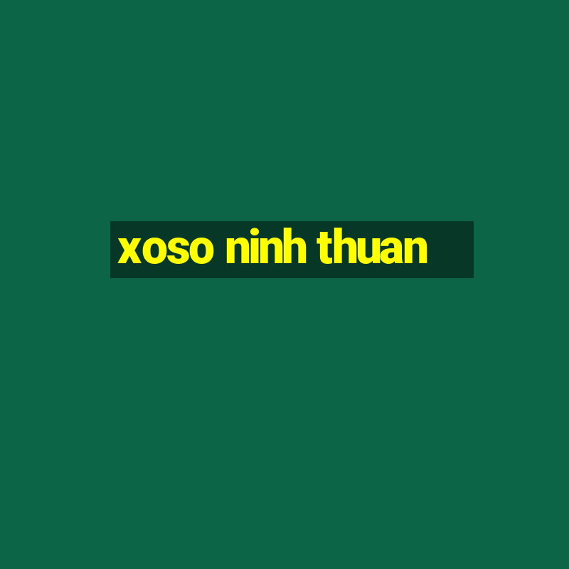 xoso ninh thuan