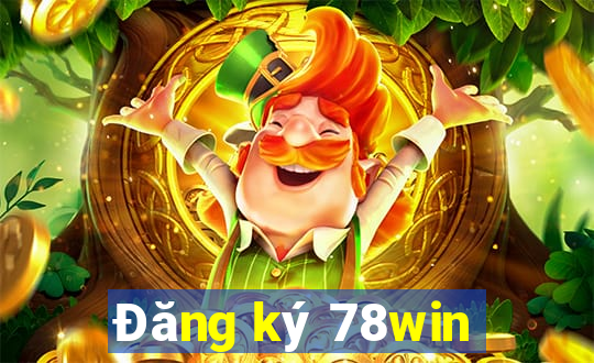 Đăng ký 78win