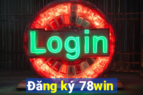 Đăng ký 78win