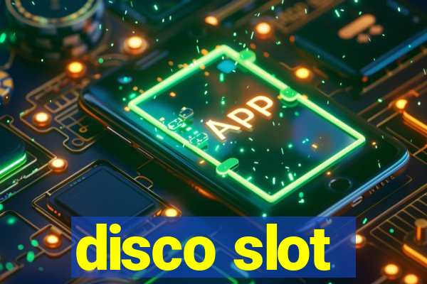 disco slot