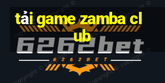 tải game zamba club