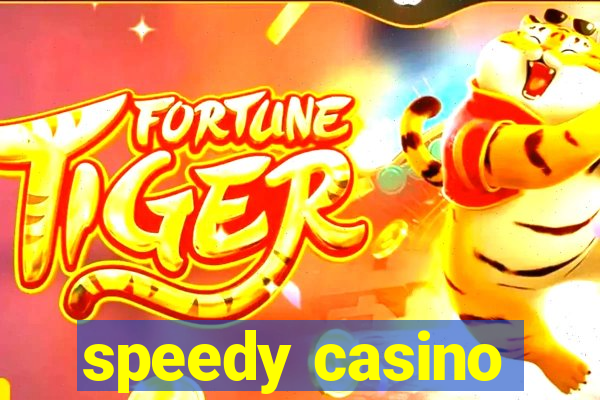 speedy casino