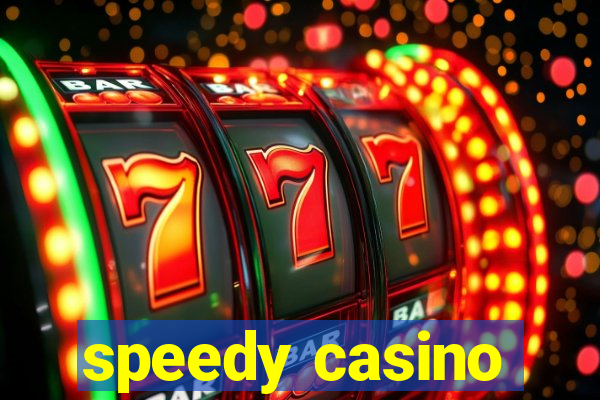 speedy casino