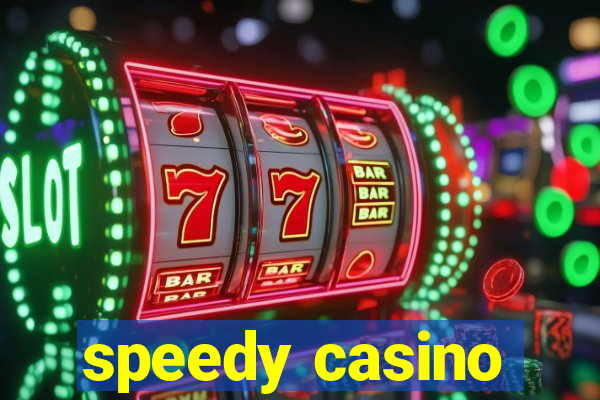 speedy casino