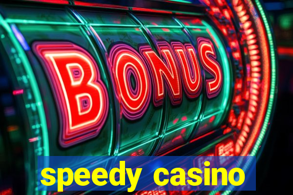 speedy casino