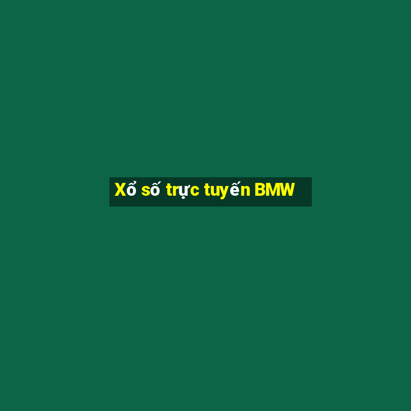 Xổ số trực tuyến BMW