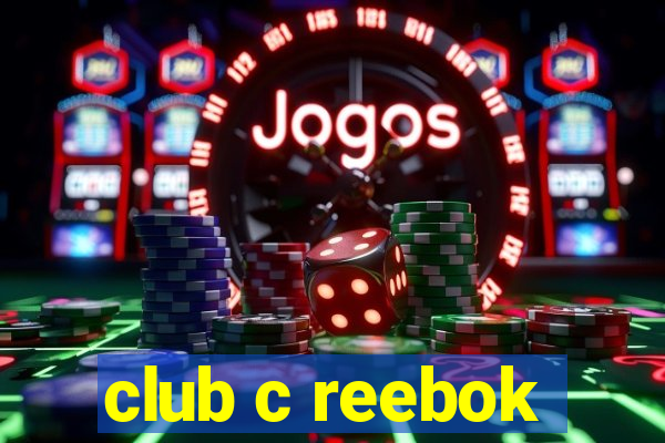 club c reebok