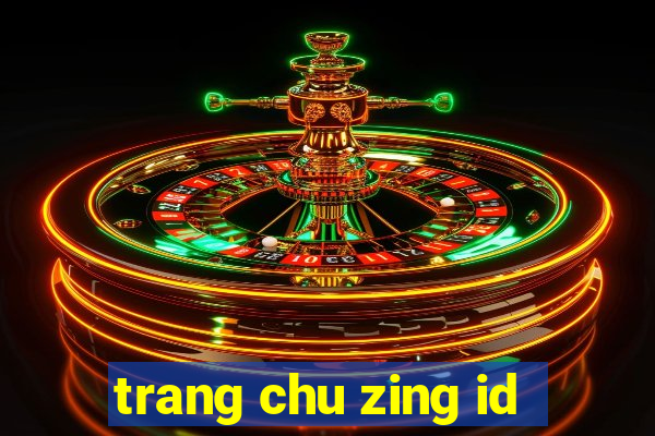 trang chu zing id