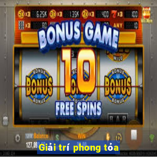 Giải trí phong tỏa