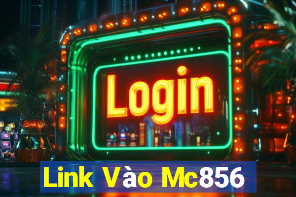 Link Vào Mc856