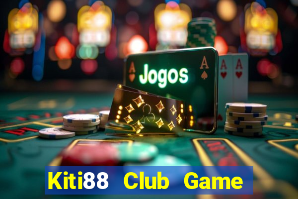 Kiti88 Club Game Bài 777