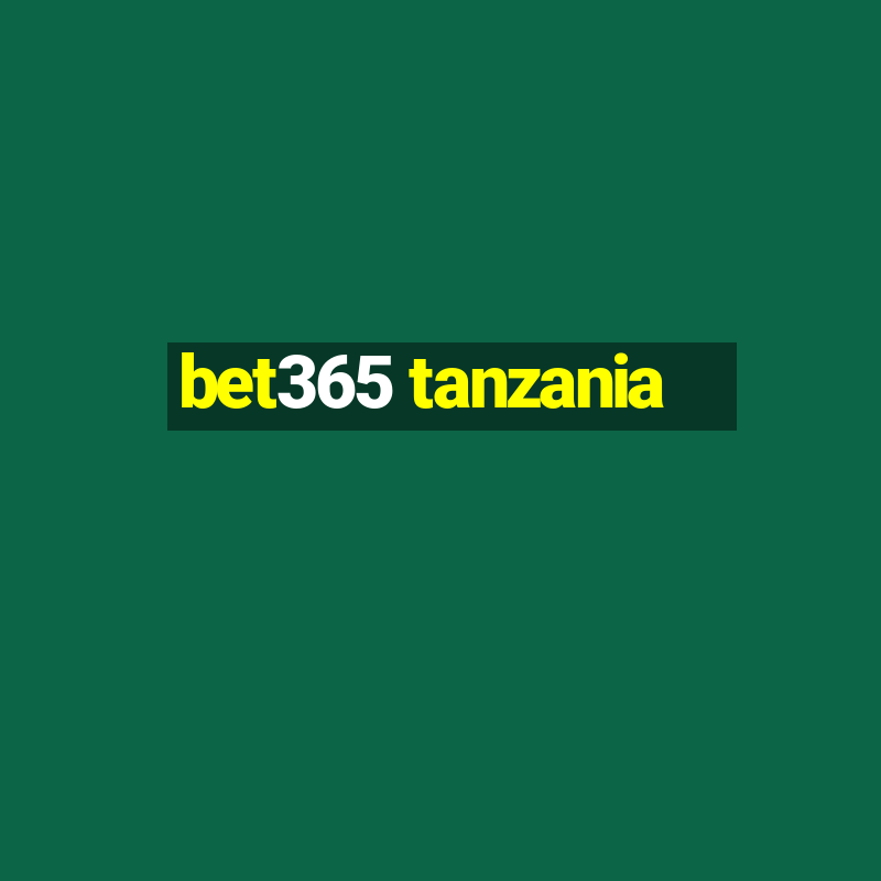 bet365 tanzania