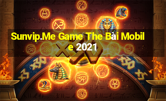 Sunvip.Me Game The Bài Mobile 2021