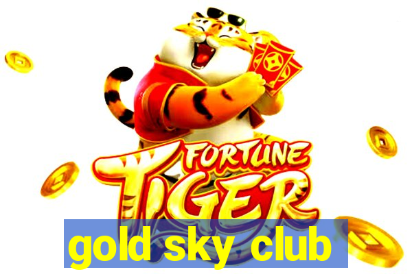 gold sky club