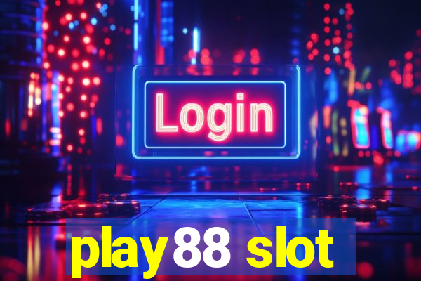 play88 slot