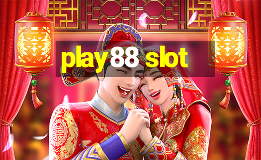 play88 slot