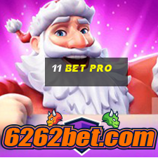 11 bet pro